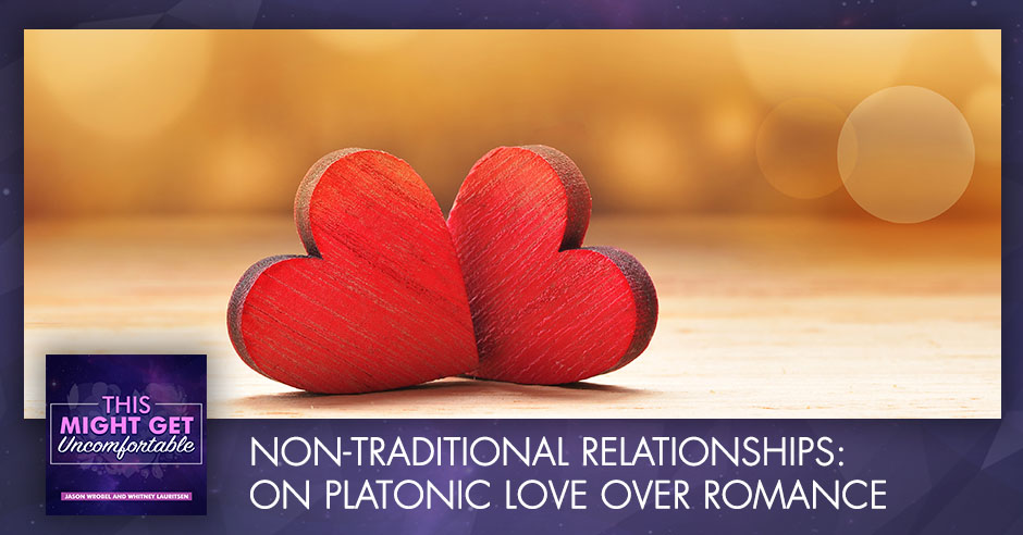 MGU 187 | Non-Traditional Relationships
