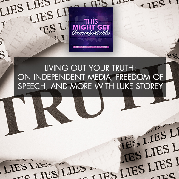 Living Out Your Truth: On Independent Media, Freedom Of Speech, And More With Luke Storey