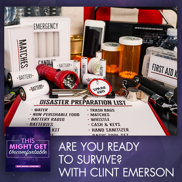 Are You Ready To Survive? With Clint Emerson