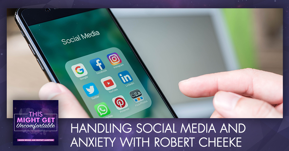 MGU 36 | Social Media And Anxiety