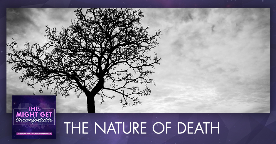 MGU 7 | The Nature Of Death