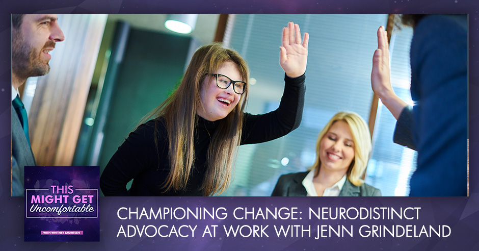 MGU 456 | Neurodistinct Advocacy At Work